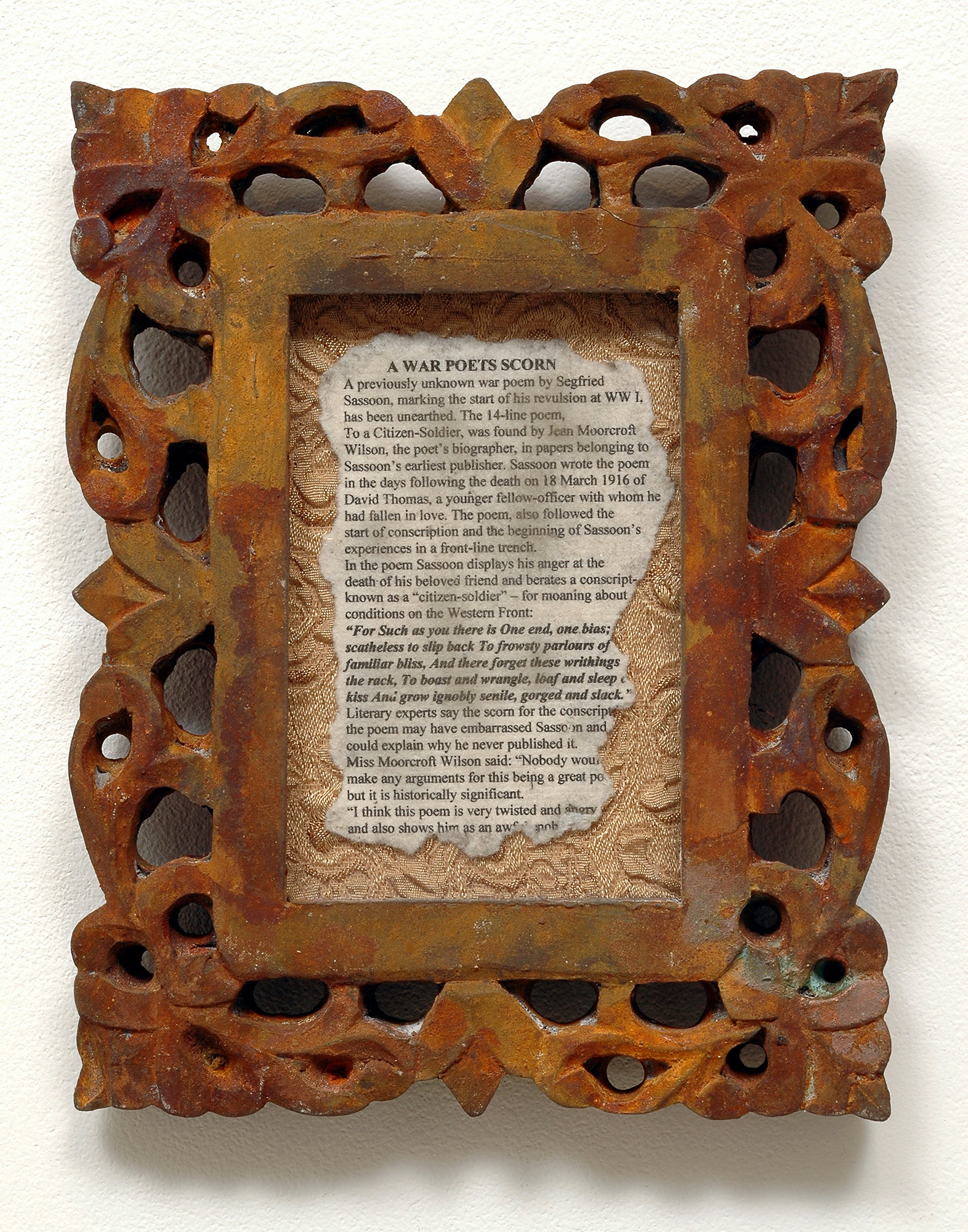 Dario Robleto
"A War Poets’ Scorn", 2004
Homemade paper (pulp made from a war poem a Civil War soldier wrote while recovering in the hospital, cotton infused with bugleweed, artillery plant pollen, shrapnel shavings), melted bullet lead, cold cast nickel and silver, rust, polyester resin, bone glue, typeset
7" x 9" x 1"
